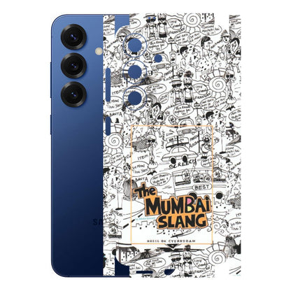Samsung A/S Series Phone Skins (All Models) - The Mumbai Slang - Matte Finish (M-142) Samsung Galaxy S25 (5G)