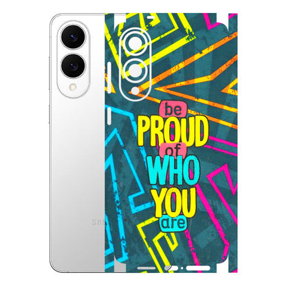 Samsung A/S Series Phone Skins (All Models) - Be Proud Of Who You Are - 3D Embossed Finish (L-277) Samsung Galaxy S25 Edge