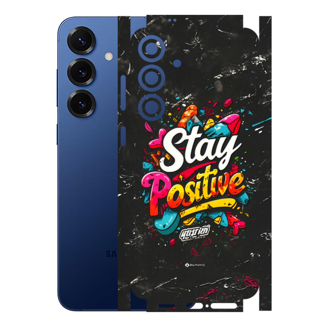Samsung A/S Series Phone Skins (All Models) - Stay Positive Black - 3D Embossed Finish (L-31) Samsung Galaxy S25 Plus