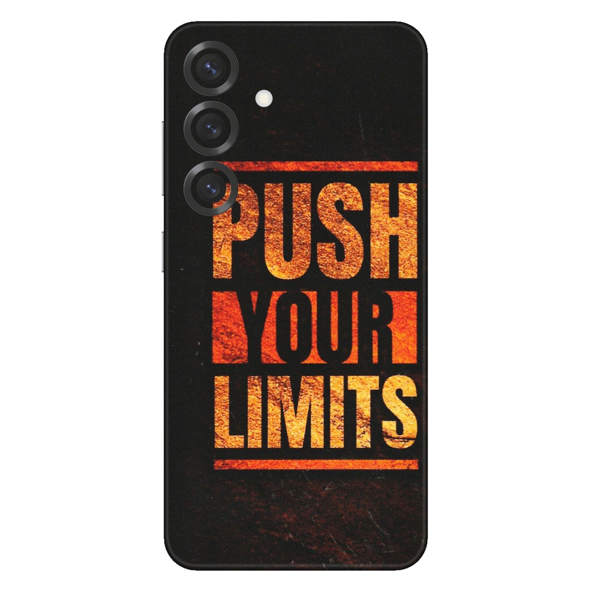 Samsung A/S Series Phone Skins (All Models) - Push Your Limits - Matte Finish (M-118) Samsung Galaxy S25 Plus