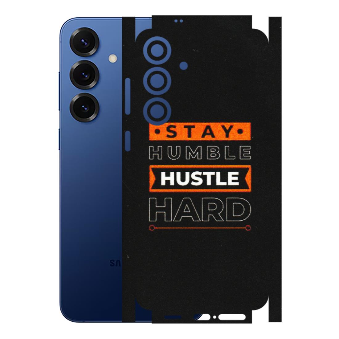 Samsung A/S Series Phone Skins (All Models) - Stay Humble Stay Hard - Matte Finish (M-48) Samsung Galaxy S25 Plus