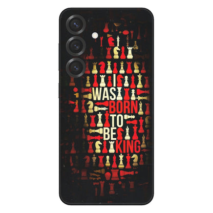 Samsung A/S Series Phone Skins (All Models) - Born To Be King - Matte Finish (M-73) Samsung Galaxy S25 Plus