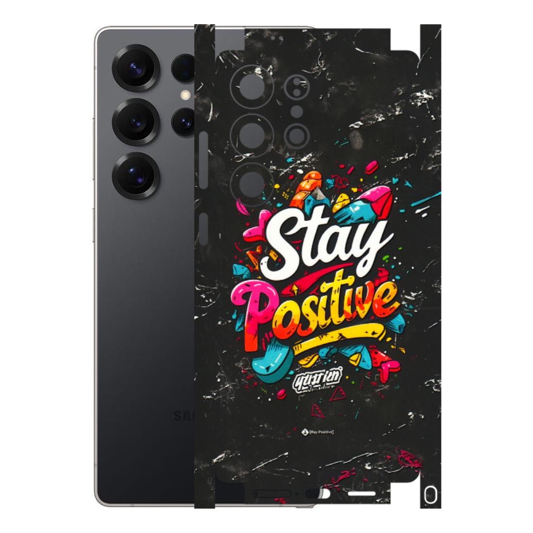 Samsung A/S Series Phone Skins (All Models) - Stay Positive Black - 3D Embossed Finish (L-31) Samsung Galaxy S25 Ultra (5G)