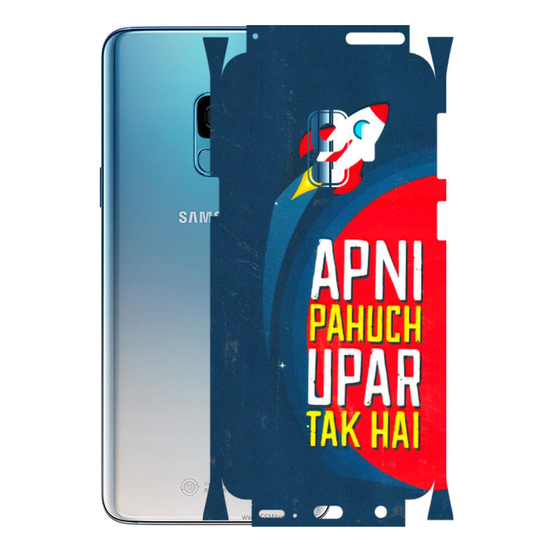Samsung A/S Series Phone Skins (All Models) - Apni Pahuch Upar Tak Hai - 3D Embossed Finish (L-276) Samsung Galaxy S9