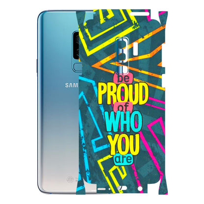 Samsung A/S Series Phone Skins (All Models) - Be Proud Of Who You Are - 3D Embossed Finish (L-277) Samsung Galaxy S9 Plus