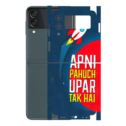 Samsung M/F/Note/Flip and C Phone Skins (All Models) - Apni Pahuch Upar Tak Hai - 3D Embossed Finish (L-276) Samsung Galaxy Z Flip 3 (5G)