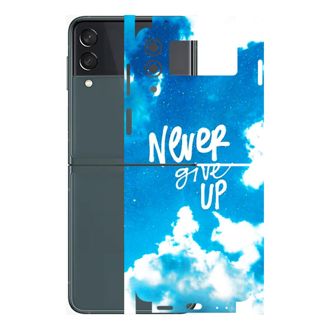 Samsung M/F/Note/Flip and C Phone Skins (All Models) - Never Give Up - 3D Embossed Finish (L-279) Samsung Galaxy Z Flip 3 (5G)