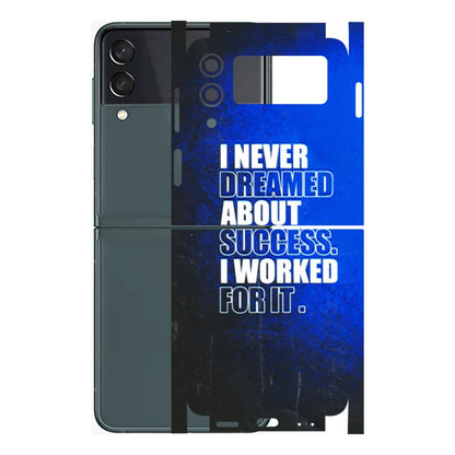 Samsung M/F/Note/Flip and C Phone Skins (All Models) - I Never Dreamed About Success - 3D Embossed Finish (L-283) Samsung Galaxy Z Flip 3 (5G)