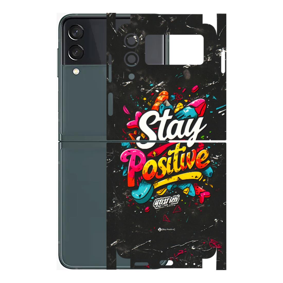 Samsung M/F/Note/Flip and C Phone Skins (All Models) - Stay Positive Black - 3D Embossed Finish (L-31) Samsung Galaxy Z Flip 3 (5G)