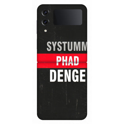 Samsung M/F/Note/Flip and C Phone Skins (All Models) - Systumm Phad Denge - 3D Embossed Finish (L-278) Samsung Galaxy Z Flip 4