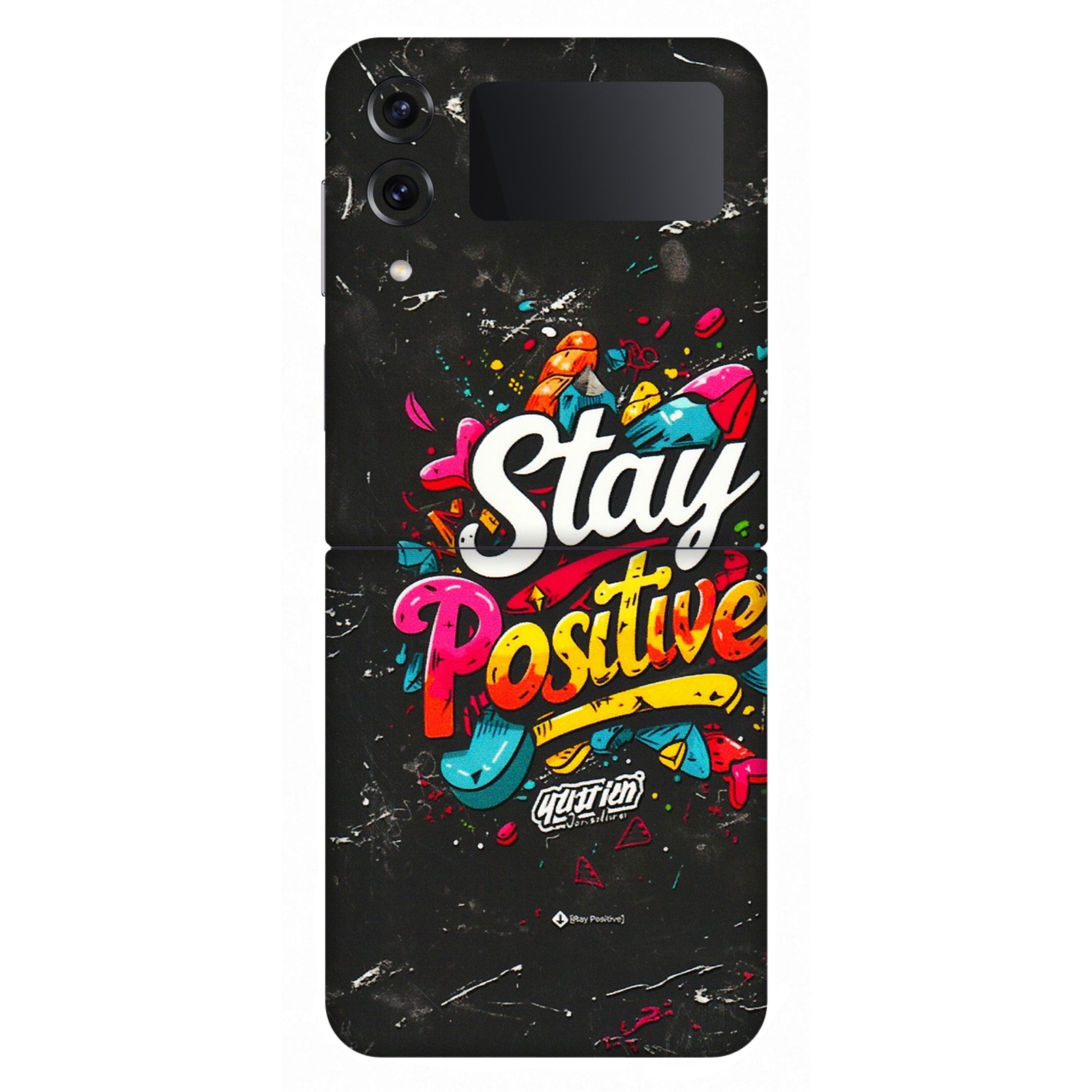 Samsung M/F/Note/Flip and C Phone Skins (All Models) - Stay Positive Black - 3D Embossed Finish (L-31) Samsung Galaxy Z Flip 4