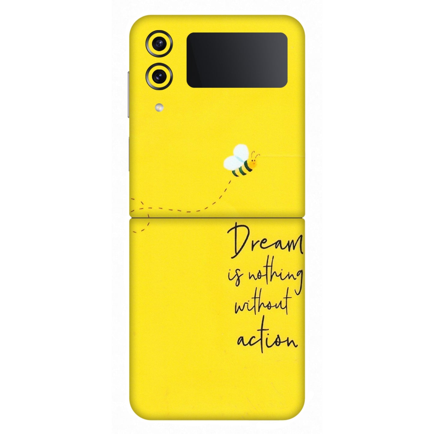 Samsung M/F/Note/Flip and C Phone Skins (All Models) - Dream Is Nothing Without Action - Matte Finish (M-138) Samsung Galaxy Z Flip 4