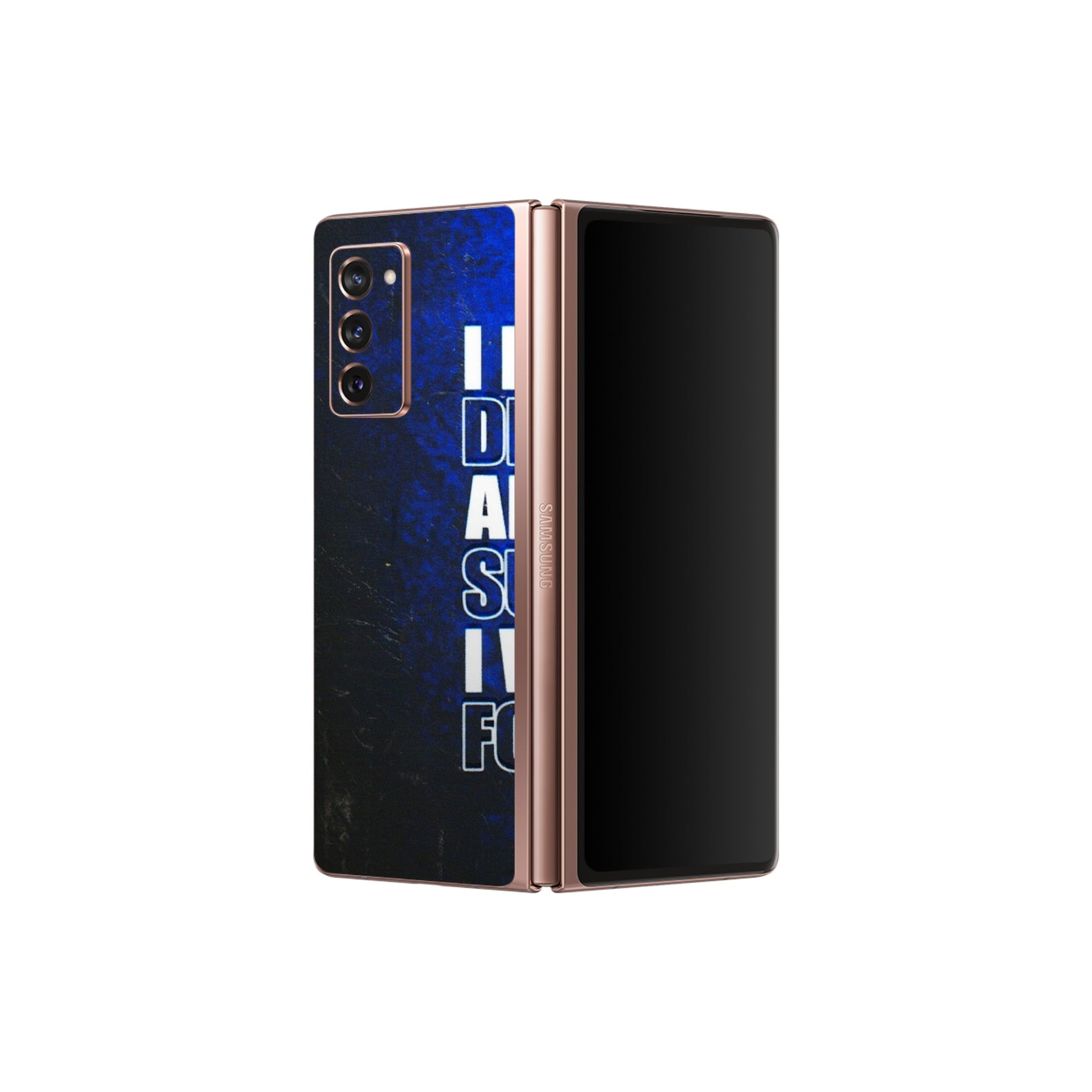 Samsung M/F/Note/Flip and C Phone Skins (All Models) - I Never Dreamed About Success - 3D Embossed Finish (L-283) Samsung Galaxy Z Fold 2