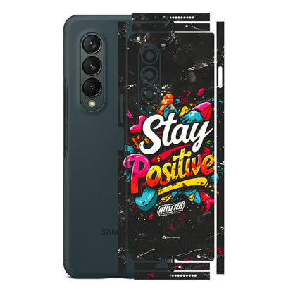 Samsung M/F/Note/Flip and C Phone Skins (All Models) - Stay Positive Black - 3D Embossed Finish (L-31) Samsung Galaxy Z Fold 3