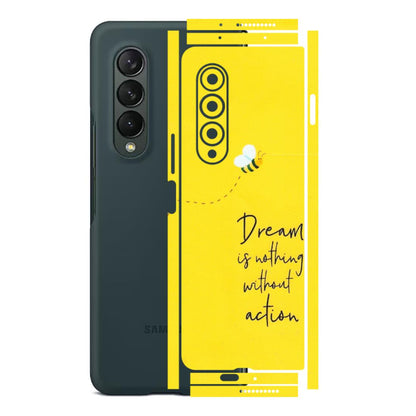 Samsung M/F/Note/Flip and C Phone Skins (All Models) - Dream Is Nothing Without Action - Matte Finish (M-138) Samsung Galaxy Z Fold 3