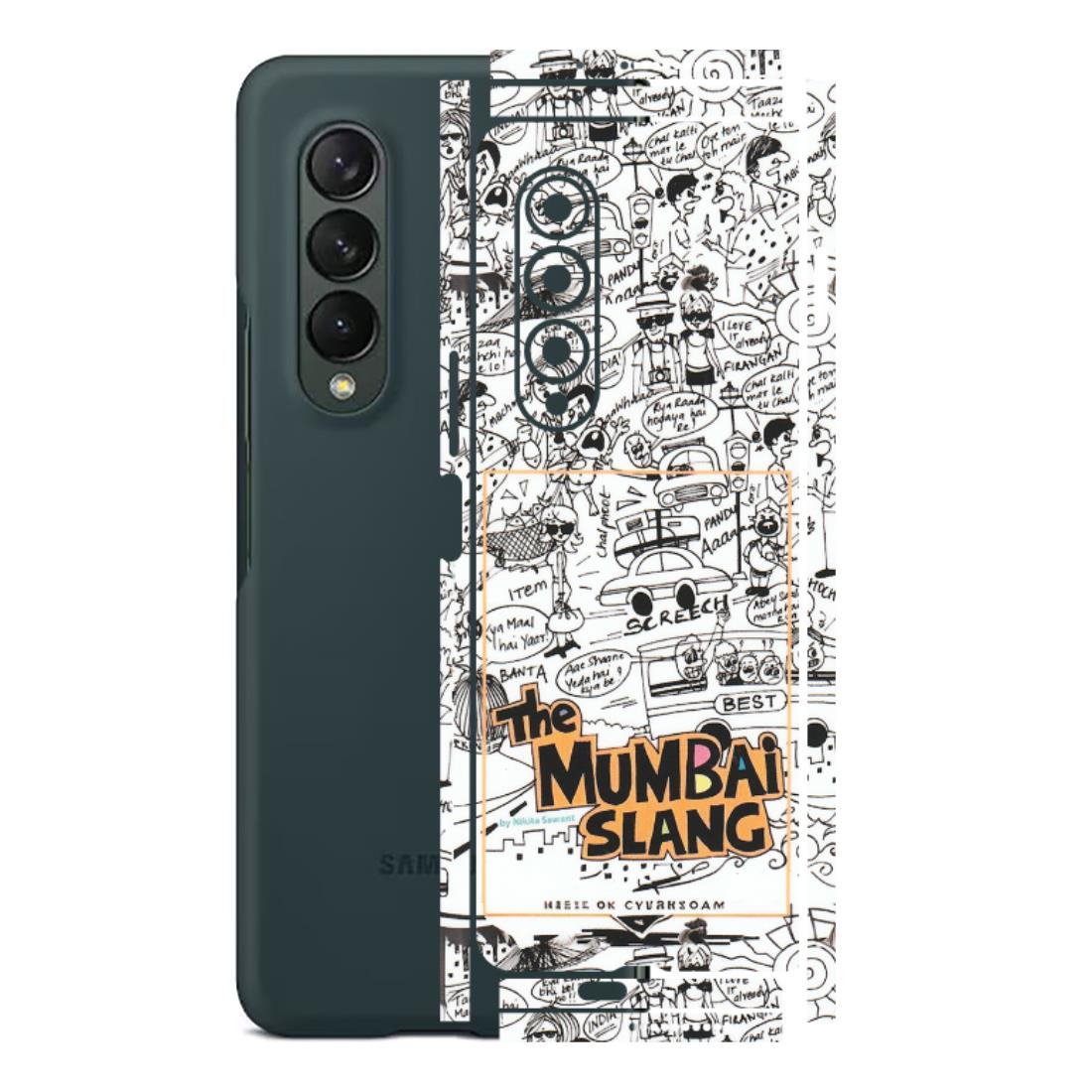 Samsung M/F/Note/Flip and C Phone Skins (All Models) - The Mumbai Slang - Matte Finish (M-142) Samsung Galaxy Z Fold 3