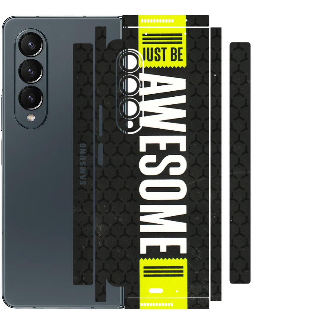 Samsung M/F/Note/Flip and C Phone Skins (All Models) - Just Be Awesome - 3D Embossed Finish (L-101) Samsung Galaxy Z Fold 4