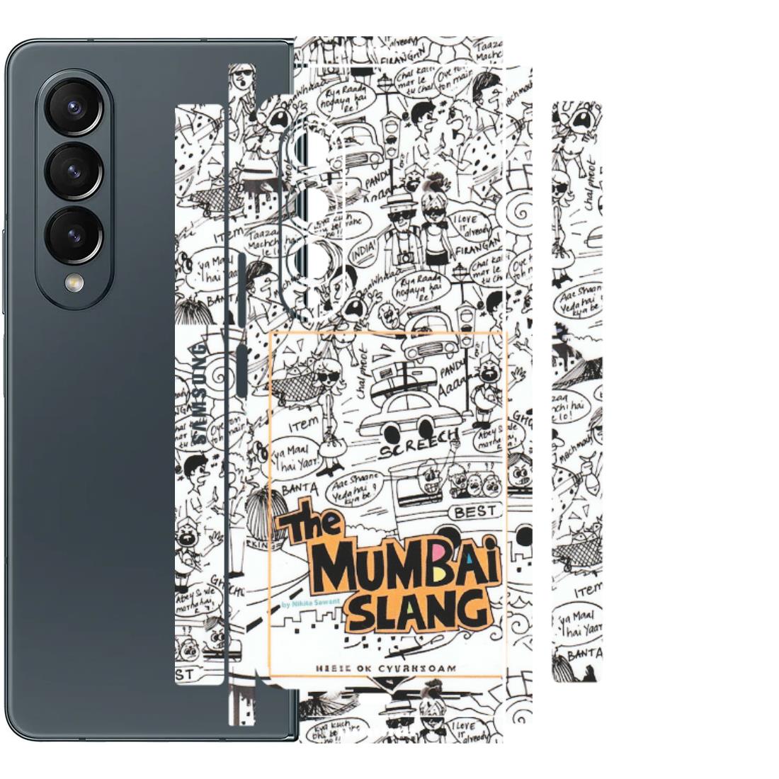 Samsung M/F/Note/Flip and C Phone Skins (All Models) - The Mumbai Slang - Matte Finish (M-142) Samsung Galaxy Z Fold 4