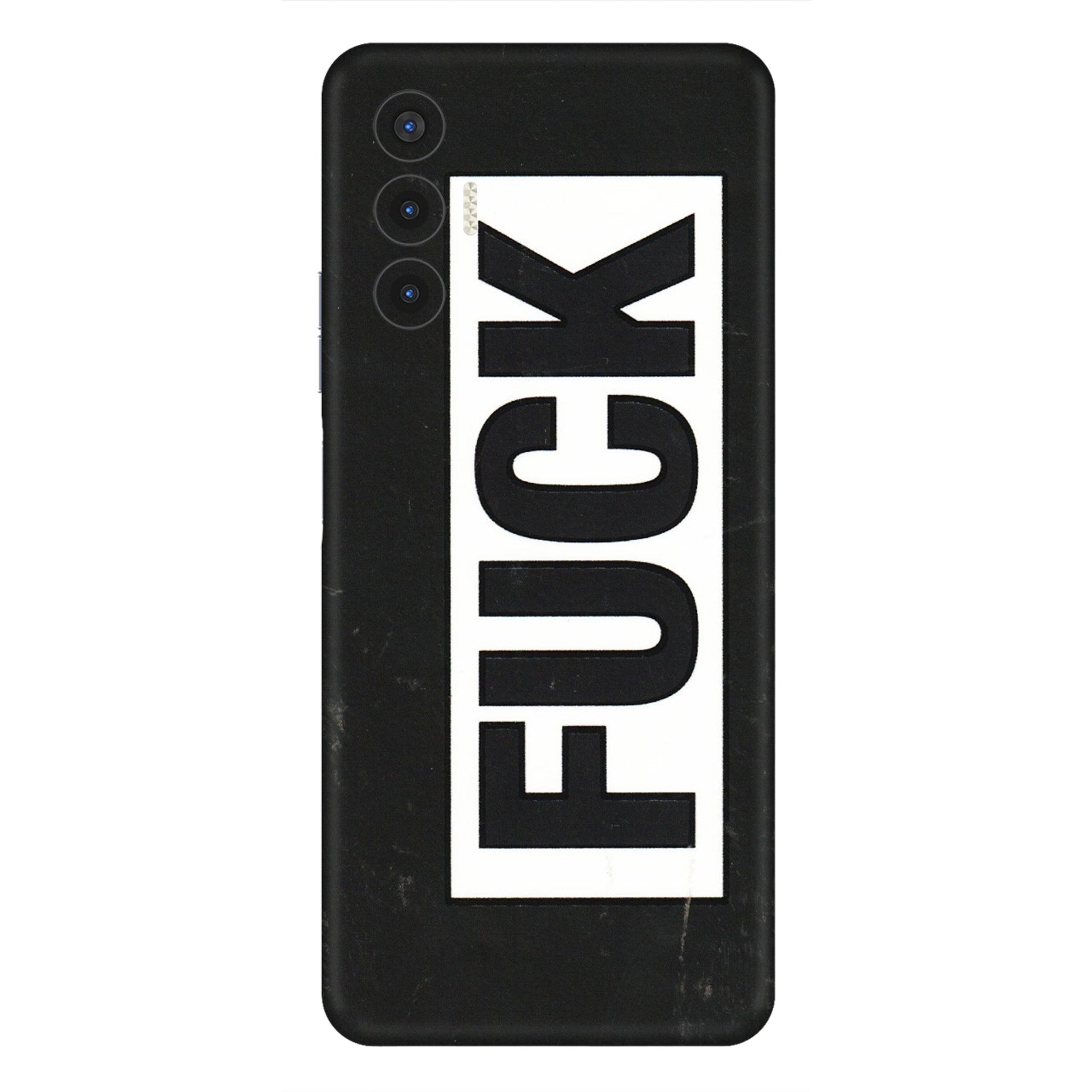 Tecno Phone Skins (All Models) - The F Word - 3D Embossed Finish (L-255) Tecno Pova 3