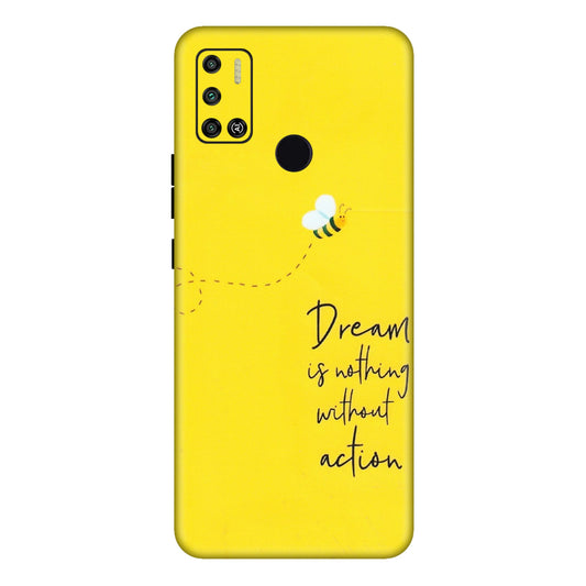 Tecno Phone Skins (All Models) - Dream Is Nothing Without Action - Matte Finish (M-138) Tecno Spark 6 AIR