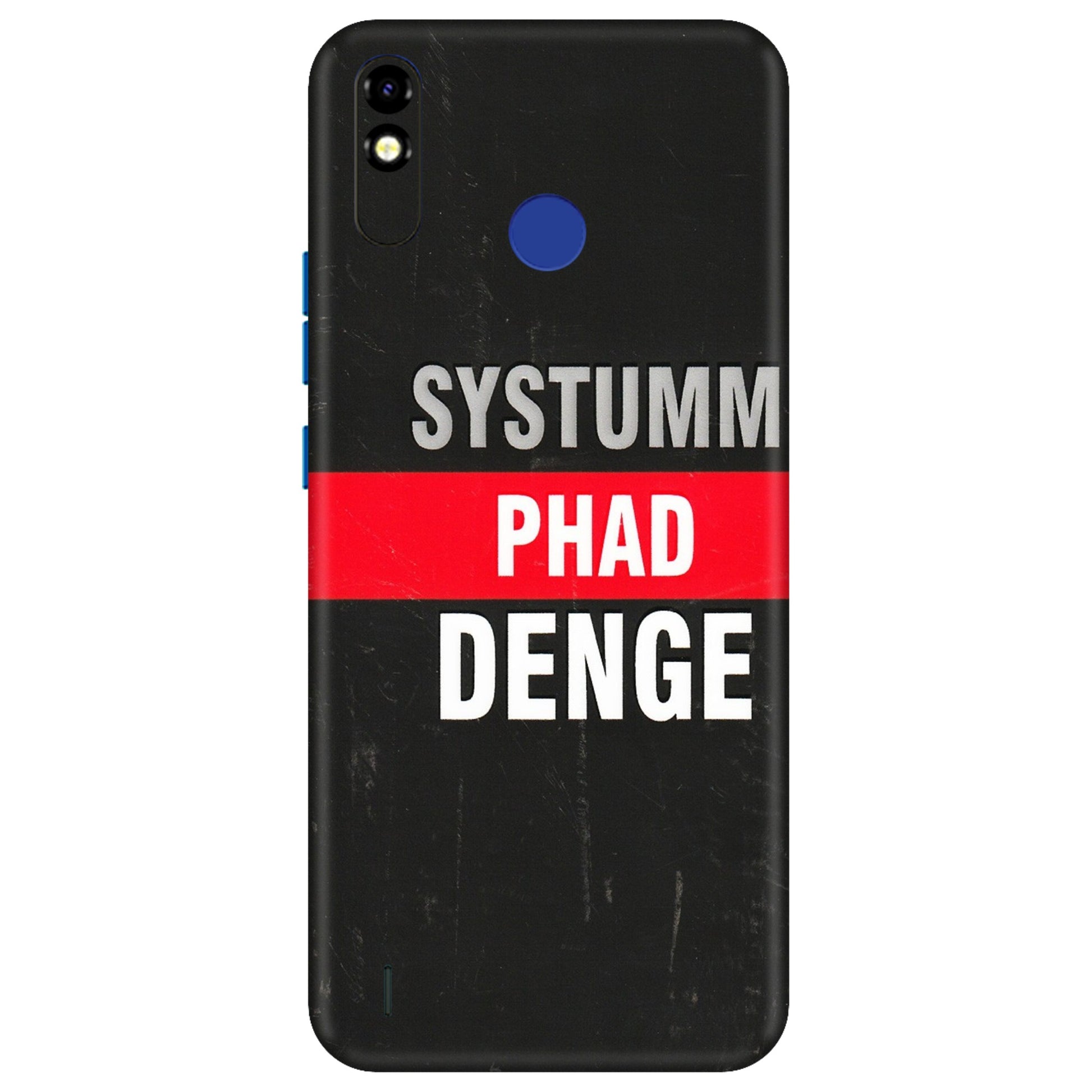 Tecno Phone Skins (All Models) - Systumm Phad Denge - 3D Embossed Finish (L-278) Tecno Spark Go Plus