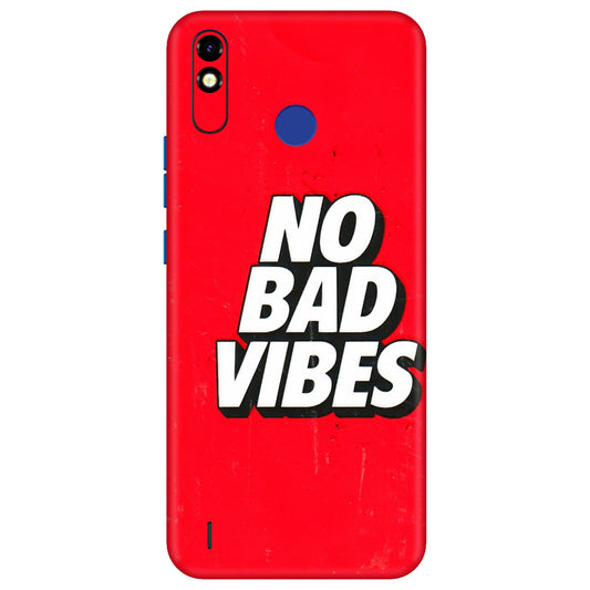 Tecno Phone Skins (All Models) - No Bad Vibes - 3D Embossed Finish (L-280) Tecno Spark Go Plus