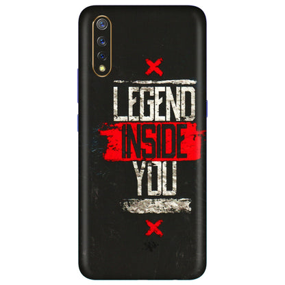 VIVO Z/V/X/T/U/S Series Phone Skins (All Models) - Legend Inside You - 3D Embossed Finish (L-186) Vivo S1