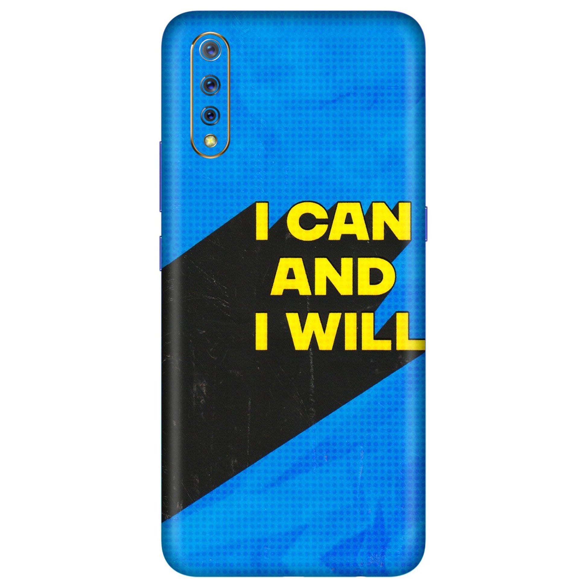 VIVO Z/V/X/T/U/S Series Phone Skins (All Models) - I Can And I Will - 3D Embossed Finish (L-281) Vivo S1