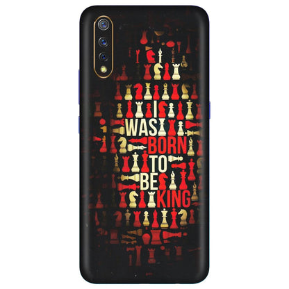 VIVO Z/V/X/T/U/S Series Phone Skins (All Models) - Born To Be King - Matte Finish (M-73) Vivo S1