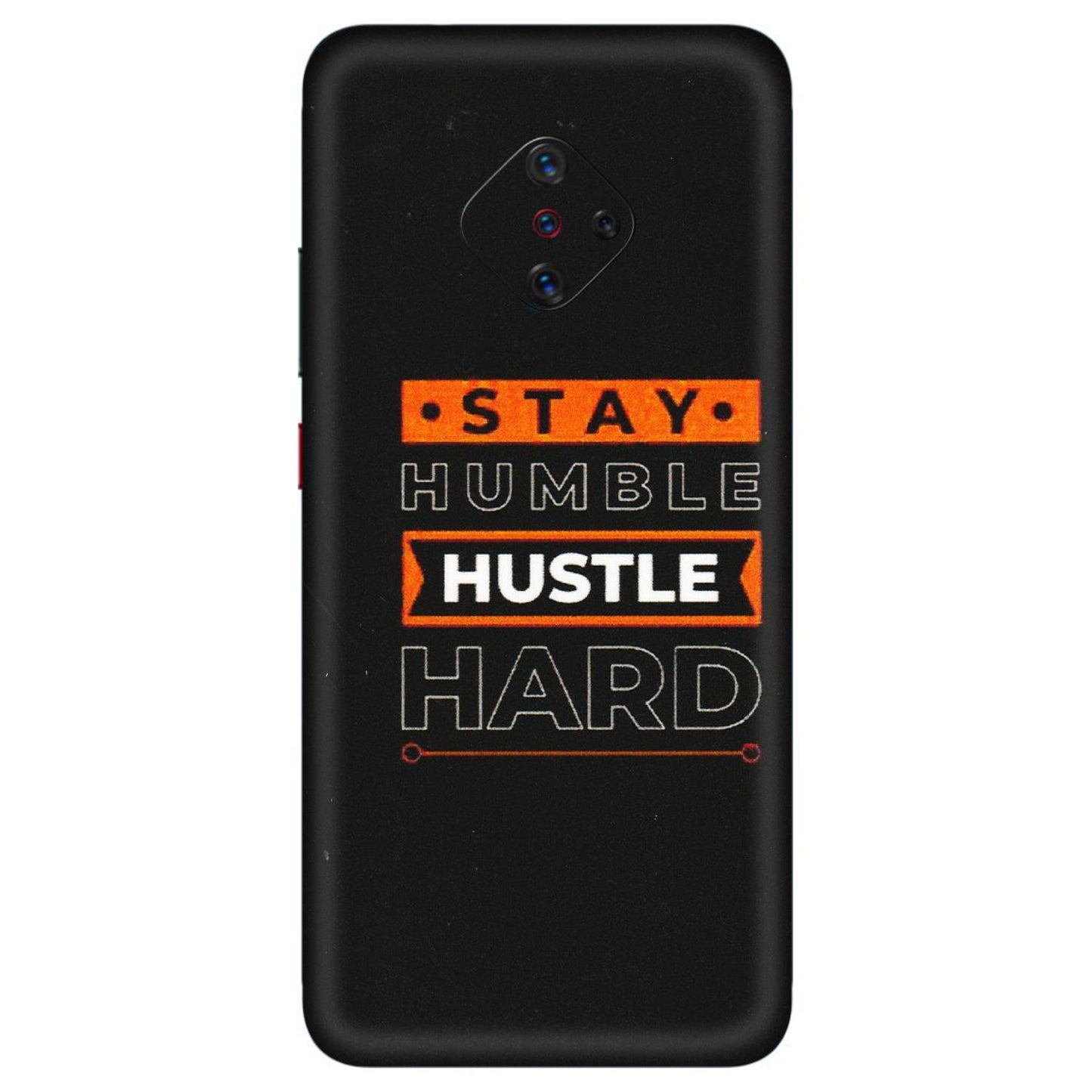 VIVO Z/V/X/T/U/S Series Phone Skins (All Models) - Stay Humble Stay Hard - Matte Finish (M-48) Vivo S1 Pro
