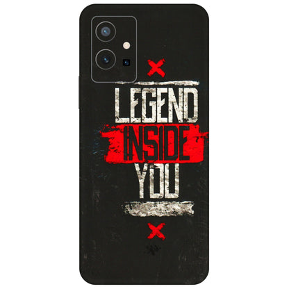 VIVO Z/V/X/T/U/S Series Phone Skins (All Models) - Legend Inside You - 3D Embossed Finish (L-186) Vivo T1 (5G)