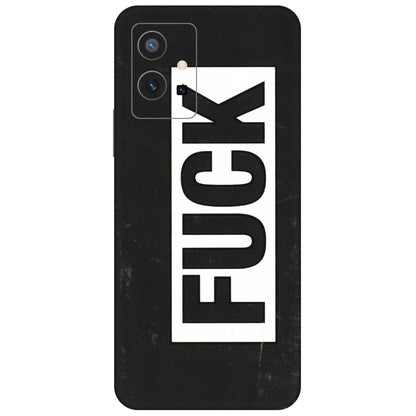 VIVO Z/V/X/T/U/S Series Phone Skins (All Models) - The F Word - 3D Embossed Finish (L-255) Vivo T1 (5G)