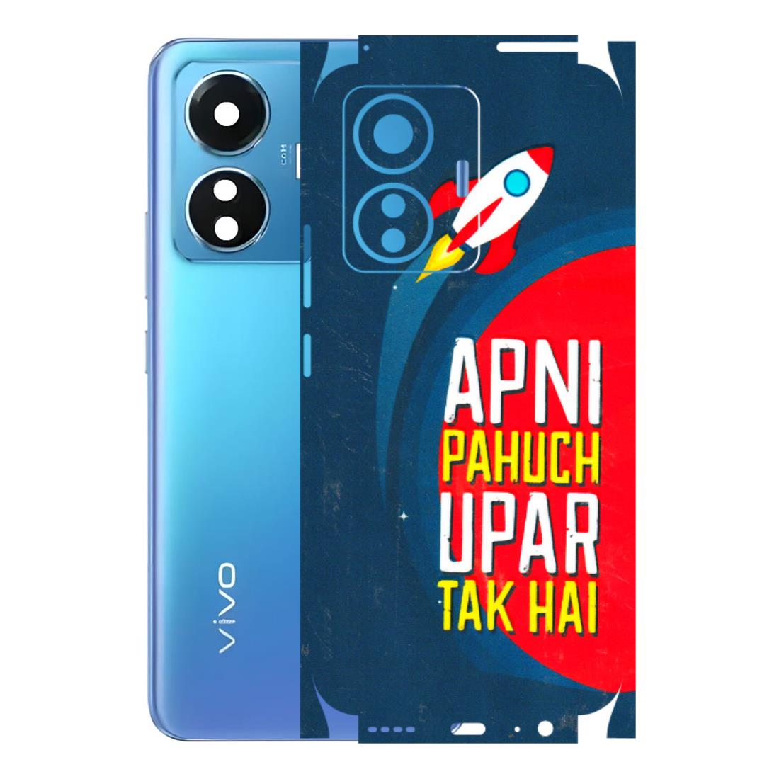 VIVO Z/V/X/T/U/S Series Phone Skins (All Models) - Apni Pahuch Upar Tak Hai - 3D Embossed Finish (L-276) Vivo T1