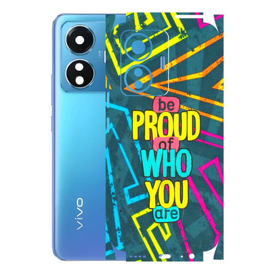 VIVO Z/V/X/T/U/S Series Phone Skins (All Models) - Be Proud Of Who You Are - 3D Embossed Finish (L-277) Vivo T1