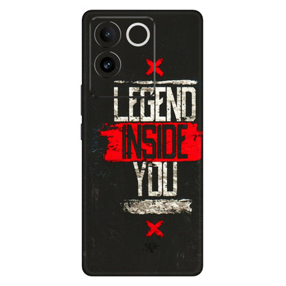 VIVO Z/V/X/T/U/S Series Phone Skins (All Models) - Legend Inside You - 3D Embossed Finish (L-186) Vivo T2 Pro (5G)