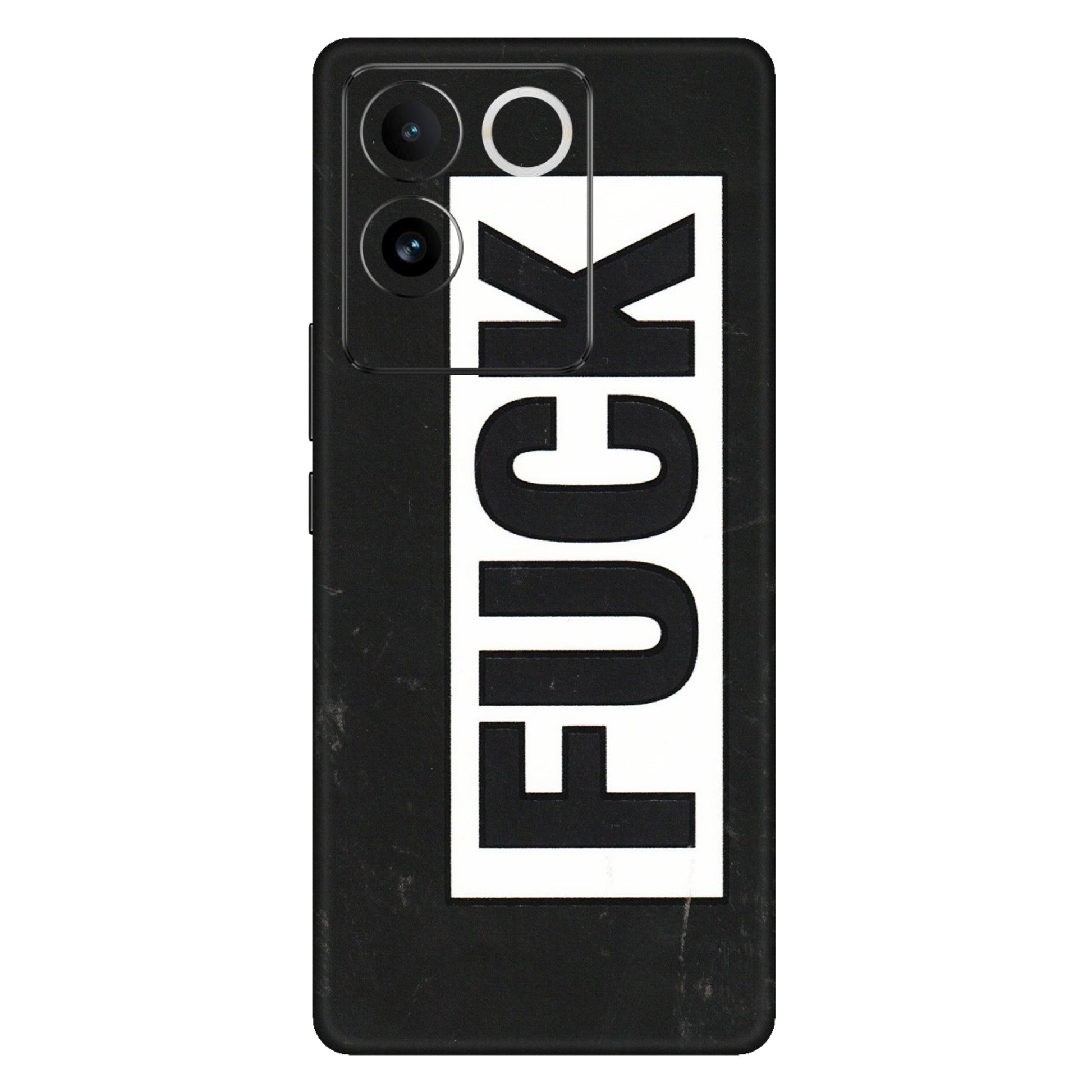 VIVO Z/V/X/T/U/S Series Phone Skins (All Models) - The F Word - 3D Embossed Finish (L-255) Vivo T2 Pro (5G)