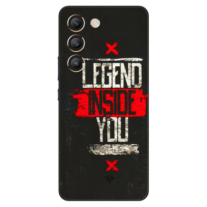 VIVO Z/V/X/T/U/S Series Phone Skins (All Models) - Legend Inside You - 3D Embossed Finish (L-186) Vivo T3 (5G)
