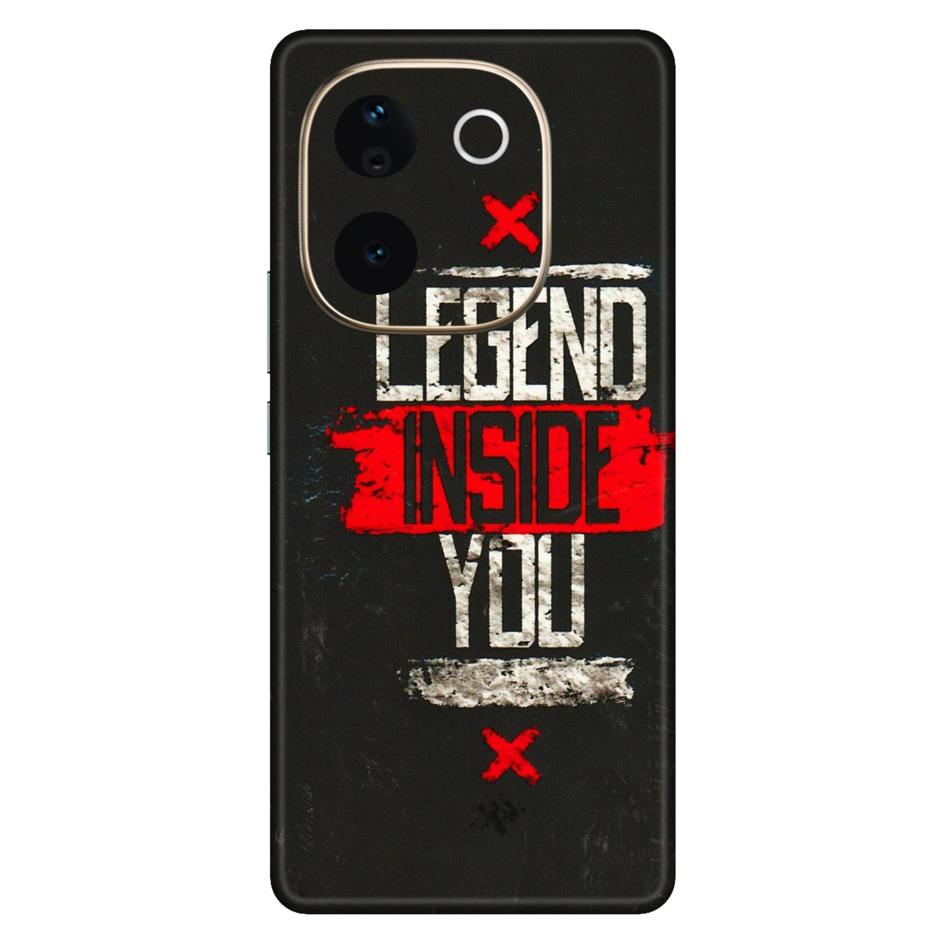 VIVO Z/V/X/T/U/S Series Phone Skins (All Models) - Legend Inside You - 3D Embossed Finish (L-186) Vivo T3 Pro (5G)