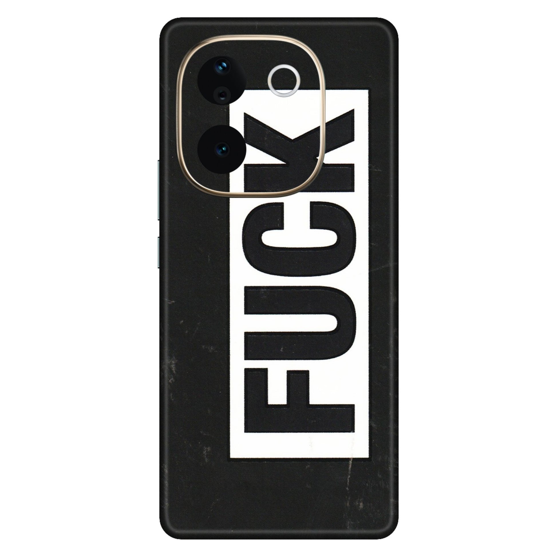 VIVO Z/V/X/T/U/S Series Phone Skins (All Models) - The F Word - 3D Embossed Finish (L-255) Vivo T3 Pro (5G)