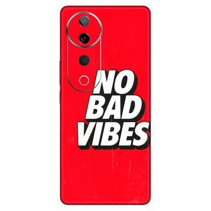 VIVO Z/V/X/T/U/S Series Phone Skins (All Models) - No Bad Vibes - 3D Embossed Finish (L-280) Vivo T3 Ultra (5G)