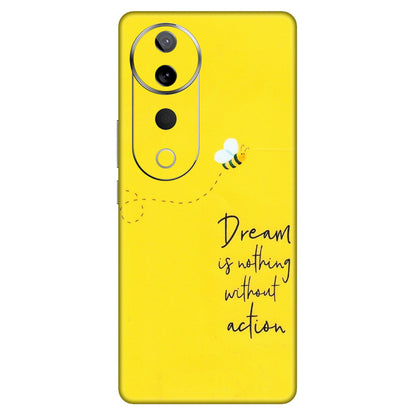 VIVO Z/V/X/T/U/S Series Phone Skins (All Models) - Dream Is Nothing Without Action - Matte Finish (M-138) Vivo T3 Ultra (5G)