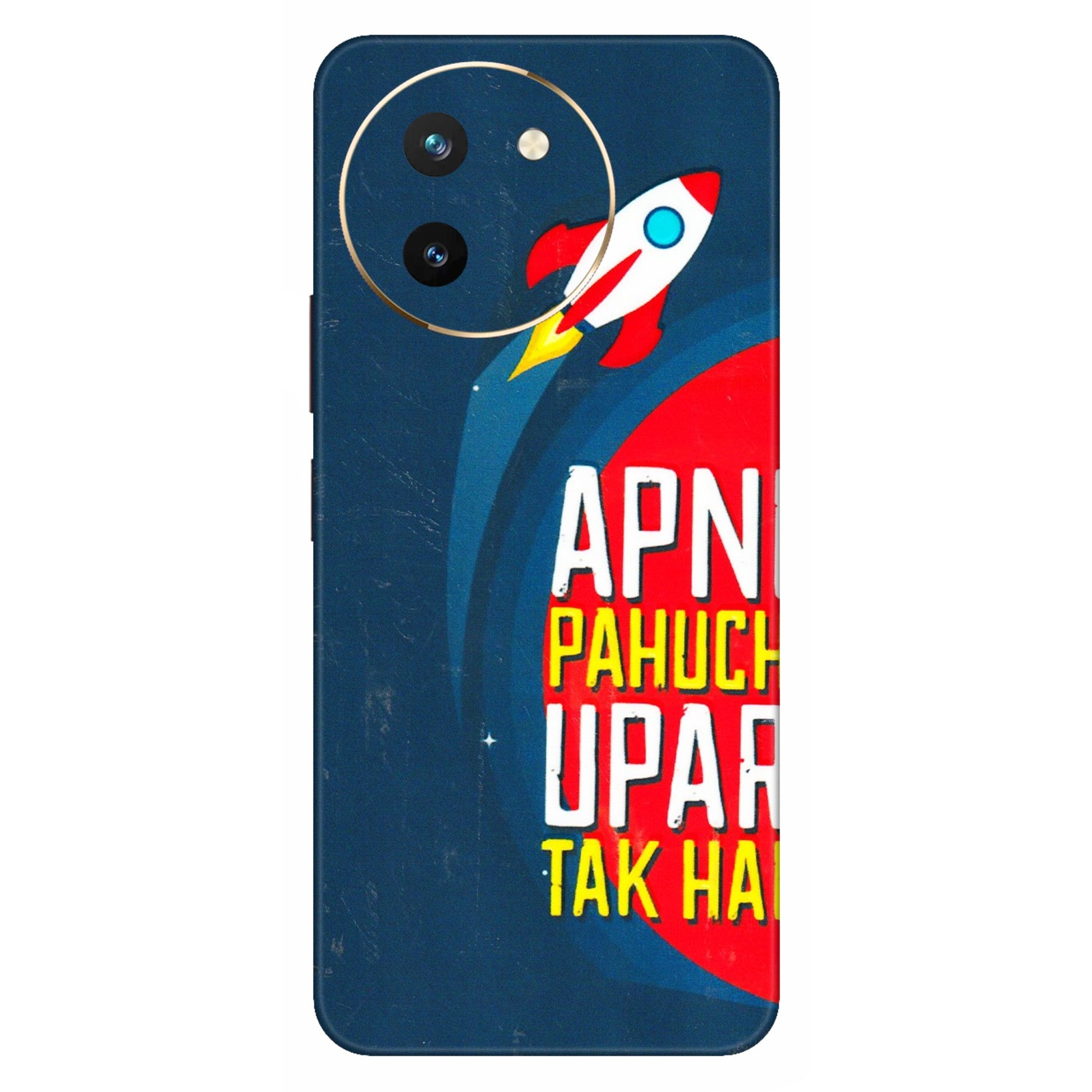 VIVO Z/V/X/T/U/S Series Phone Skins (All Models) - Apni Pahuch Upar Tak Hai - 3D Embossed Finish (L-276) Vivo T3 X (5G)