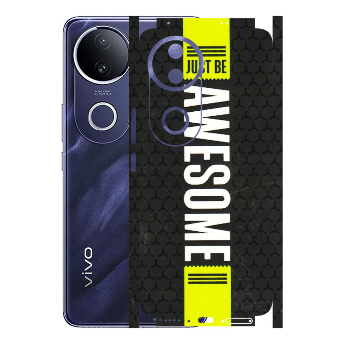 VIVO Z/V/X/T/U/S Series Phone Skins (All Models) - Just Be Awesome - 3D Embossed Finish (L-101) Vivo T4R 5G