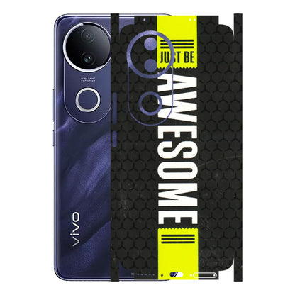 VIVO Z/V/X/T/U/S Series Phone Skins (All Models) - Just Be Awesome - 3D Embossed Finish (L-101) Vivo T4R 5G