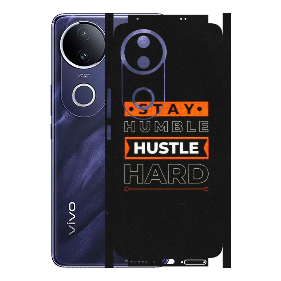 VIVO Z/V/X/T/U/S Series Phone Skins (All Models) - Stay Humble Stay Hard - Matte Finish (M-48) Vivo T4R 5G