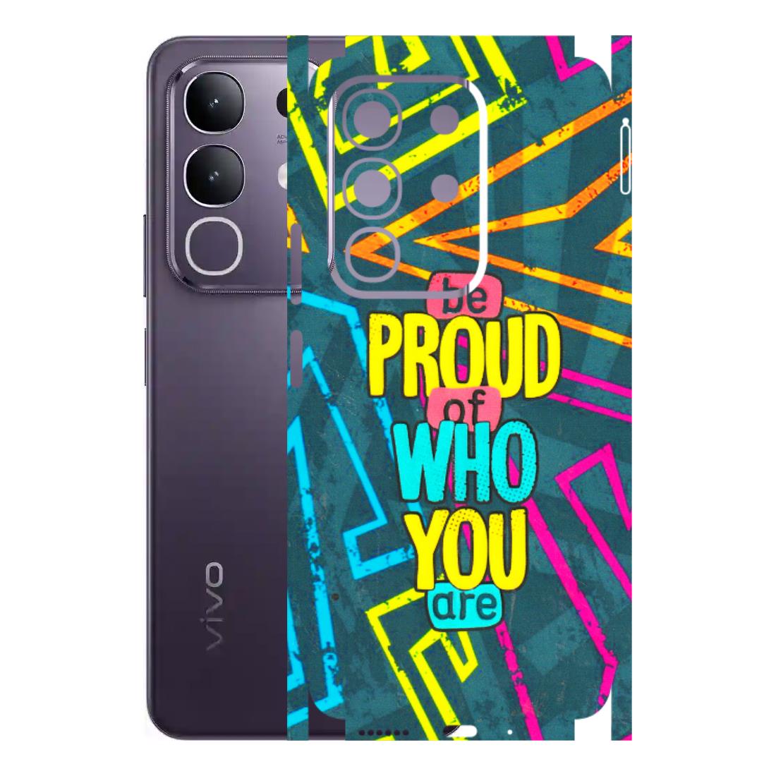 VIVO Z/V/X/T/U/S Series Phone Skins (All Models) - Be Proud Of Who You Are - 3D Embossed Finish (L-277) Vivo T4X 5G