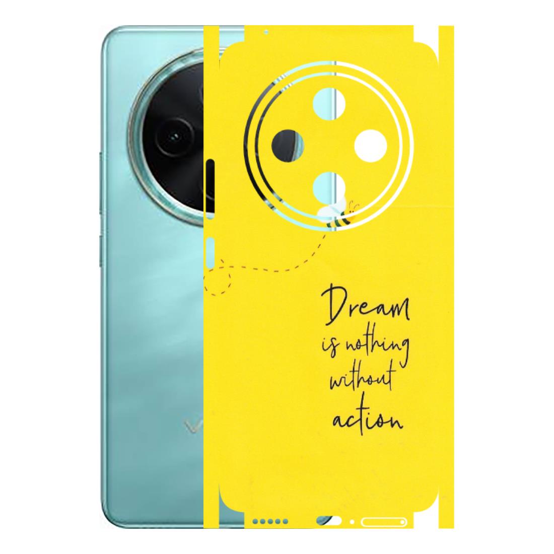 VIVO Z/V/X/T/U/S Series Phone Skins (All Models) - Dream Is Nothing Without Action - Matte Finish (M-138) Vivo T4 5G