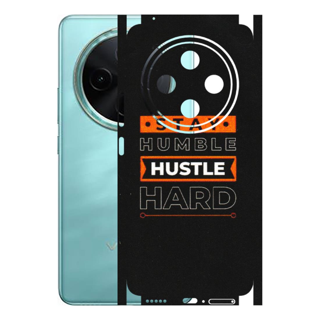 VIVO Z/V/X/T/U/S Series Phone Skins (All Models) - Stay Humble Stay Hard - Matte Finish (M-48) Vivo T4 5G