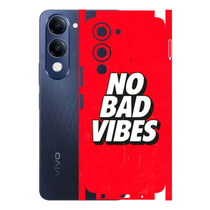 VIVO Z/V/X/T/U/S Series Phone Skins (All Models) - No Bad Vibes - 3D Embossed Finish (L-280) Vivo T4 Lite
