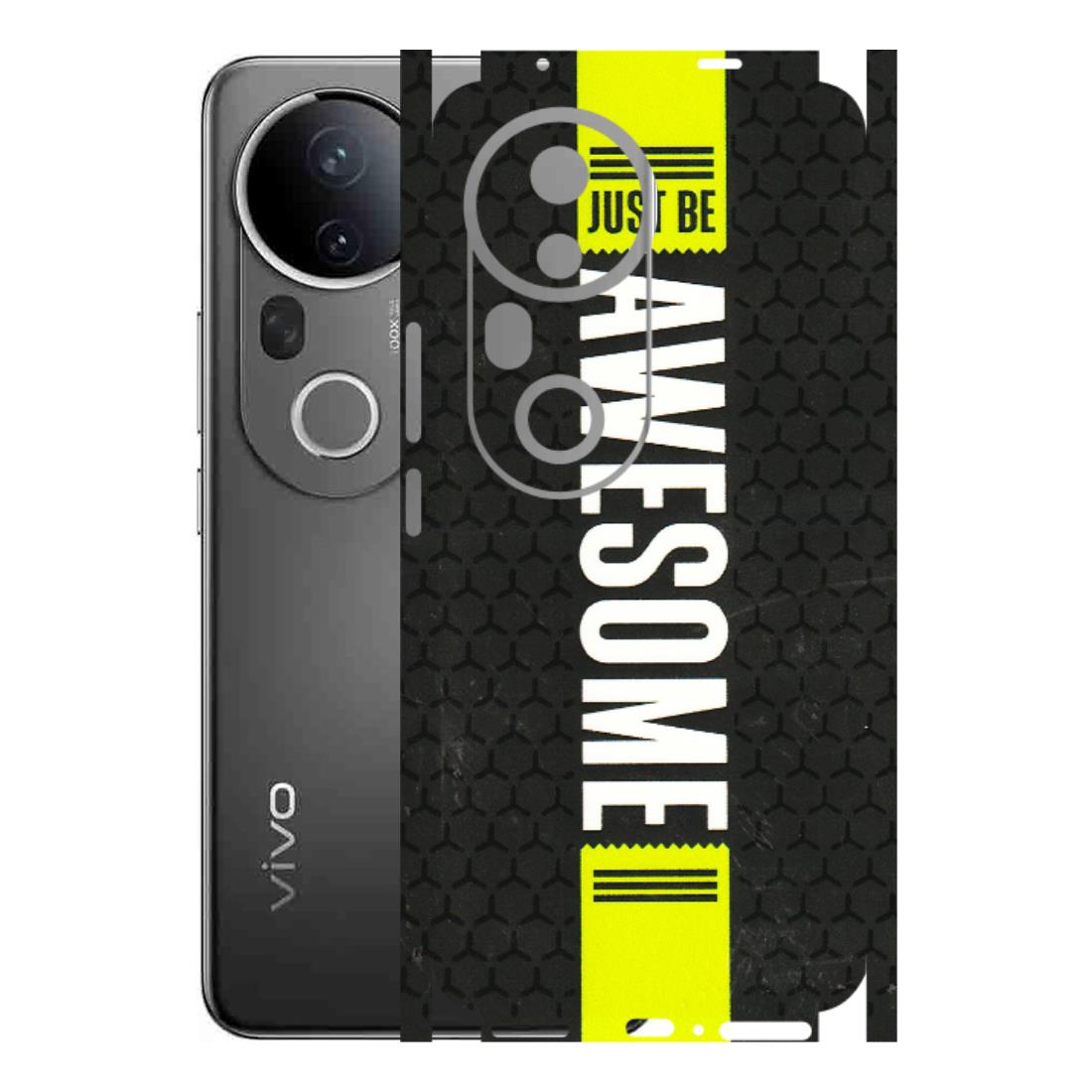 VIVO Z/V/X/T/U/S Series Phone Skins (All Models) - Just Be Awesome - 3D Embossed Finish (L-101) Vivo T4 Ultra